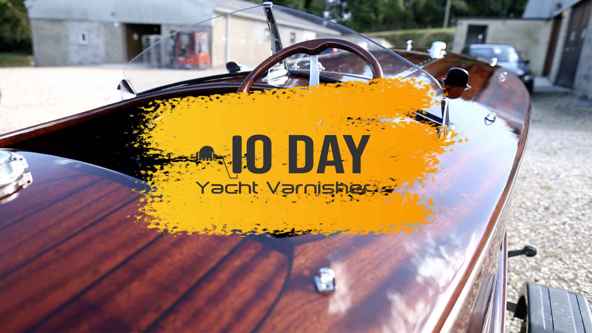 10 Day Yacht Varnisher – The Complete Online Varnishing Course